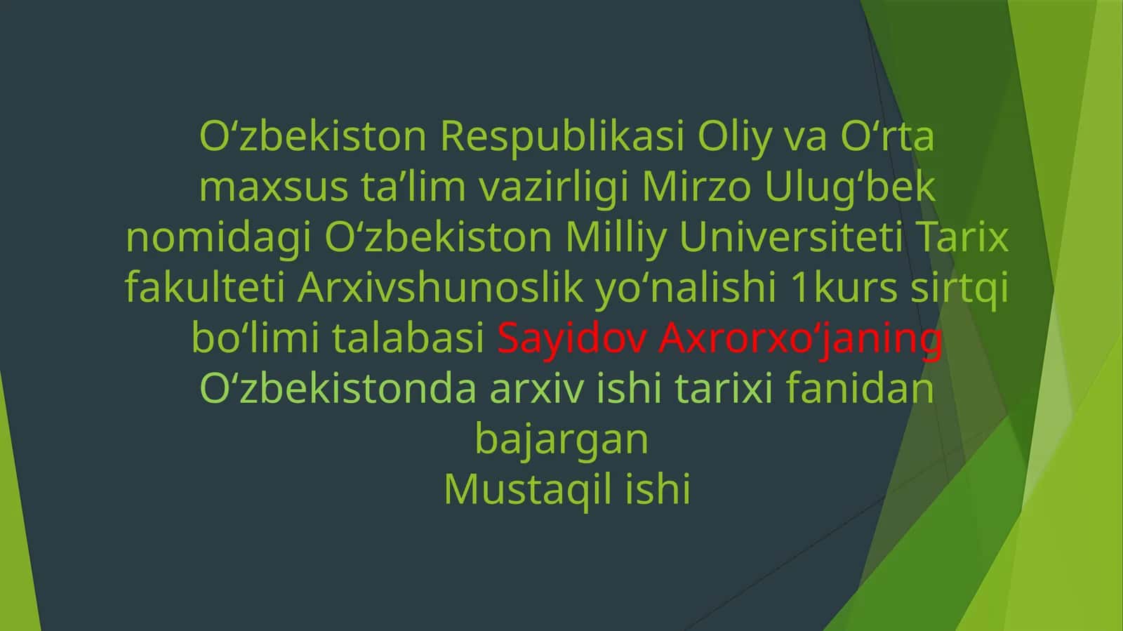 Arxivshunoslik yoʻnalishi 1-kurs talabasi 1