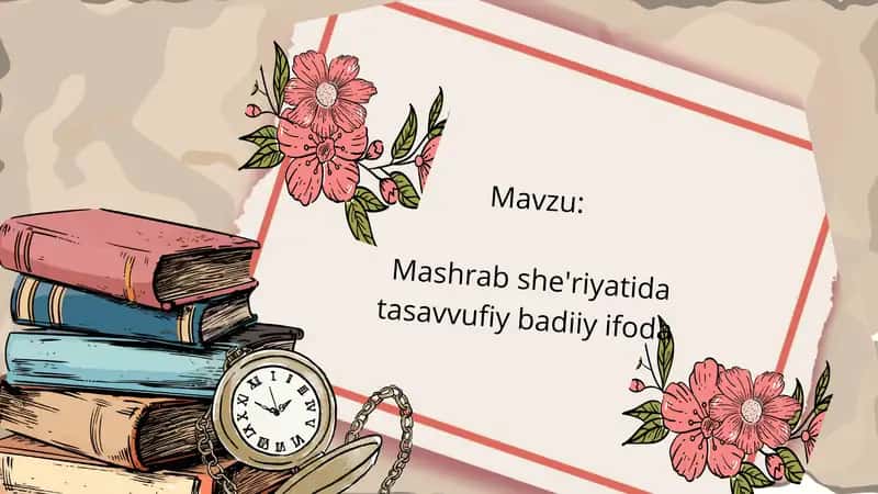 Mashrab she'riyatida tasavvufiy badiiy ifoda 1