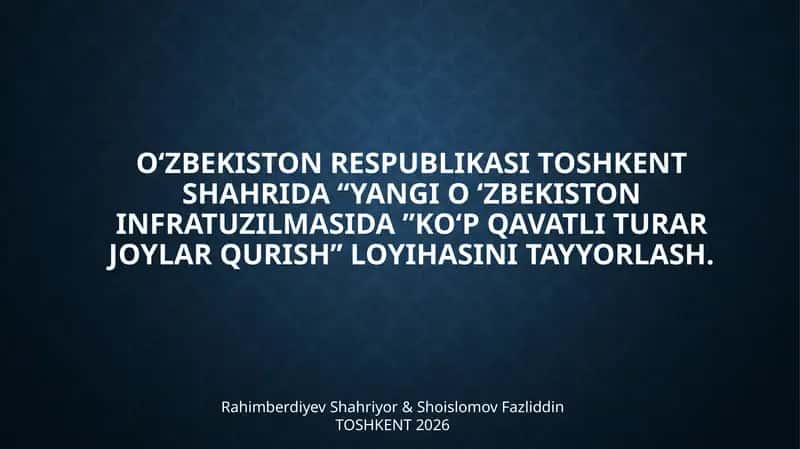 Yangi O‘zbekiston infratuzilmasida 1