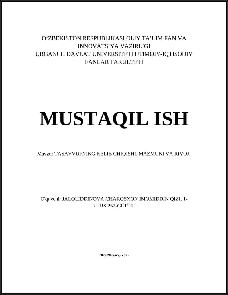 TASAVVUFNING KELIB CHIQISHI, MAZMUNI VA RIVOJI 1