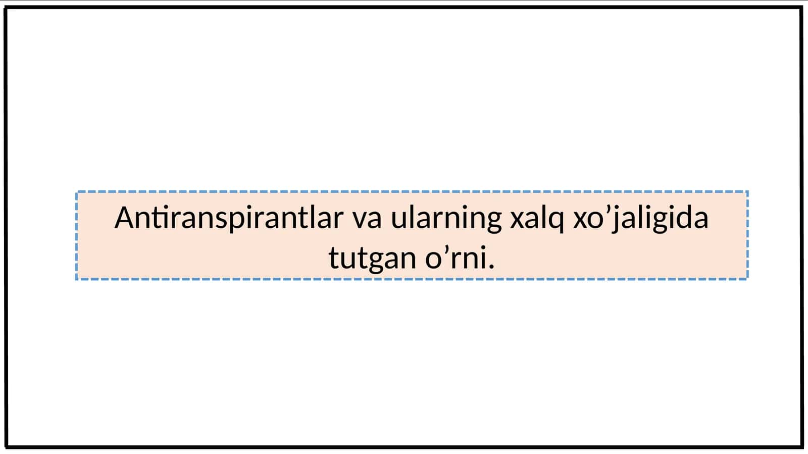 Antiranspirantlar va ularning xalq xo’jaligida tutgan o’rni 1
