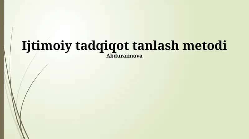 Ijtimoiy tadqiqot tanlash metodi 1