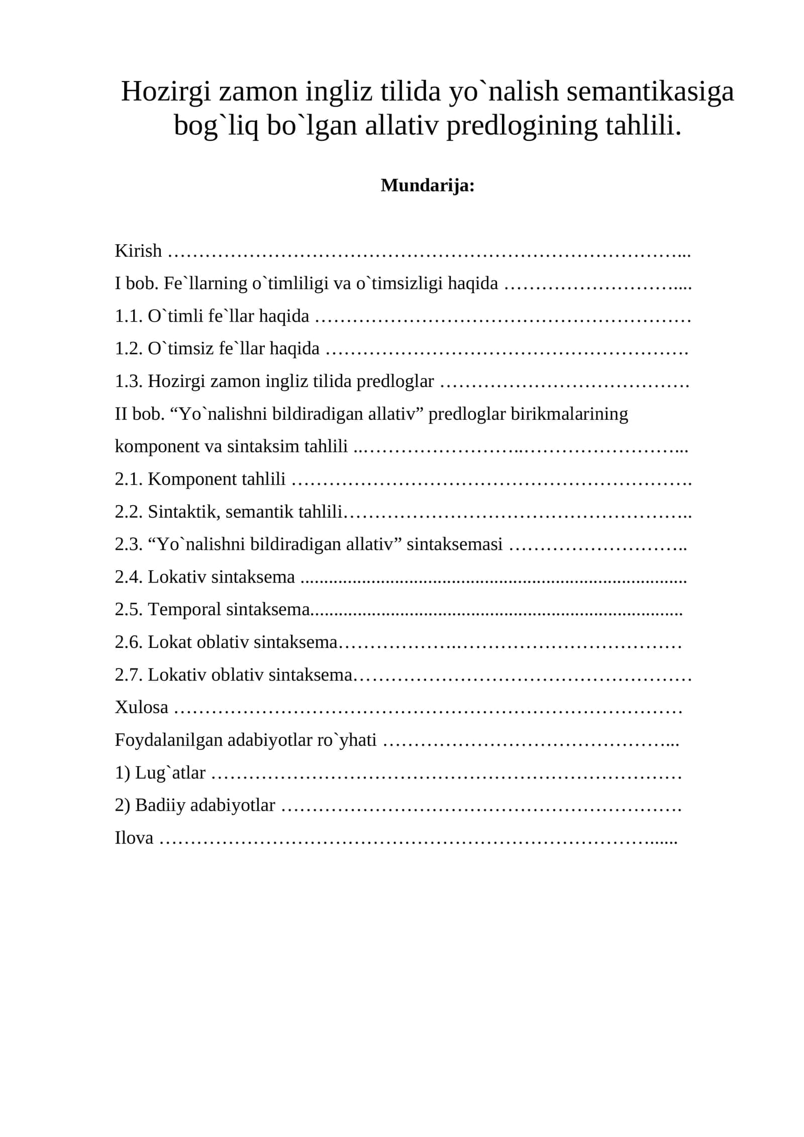 Hozirgi zamon ingliz tilida yo`nalish semantikasiga bog`liq bo`lgan allativ predlogining tahlili 1