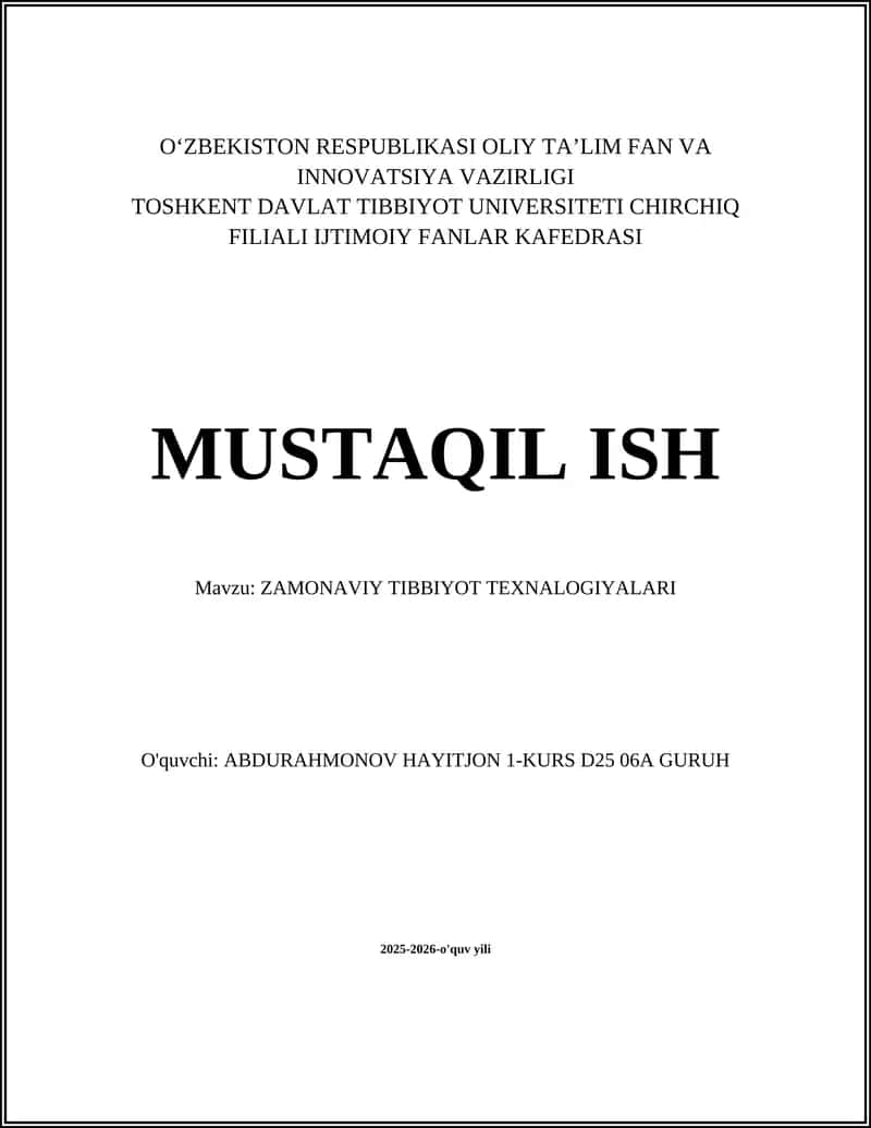 ZAMONAVIY TIBBIYOT TEXNALOGIYALARI 1