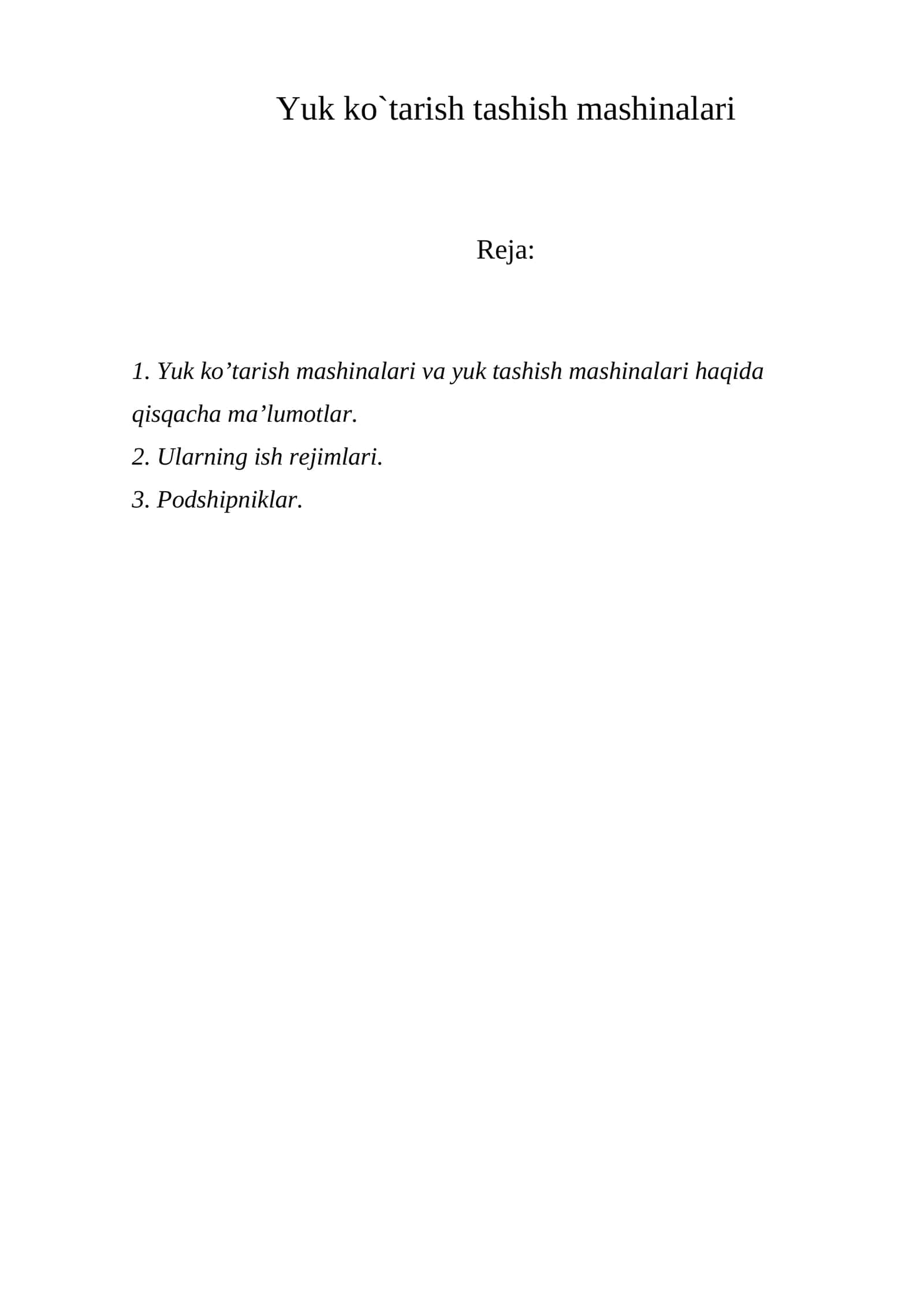 Yuk ko`tarish tashish mashinalari 1