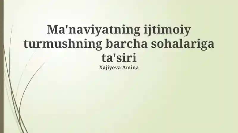 Ma'naviyatning ijtimoiy turmushning barcha sohalariga ta'siri