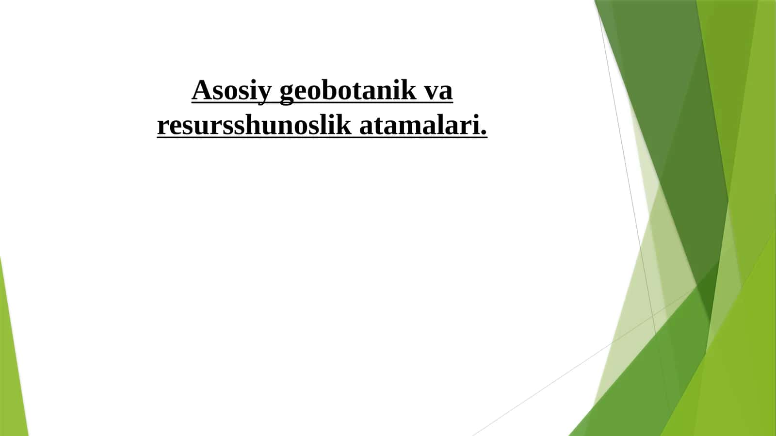 Asosiy geobotanik va resursshunoslik atamalari 1