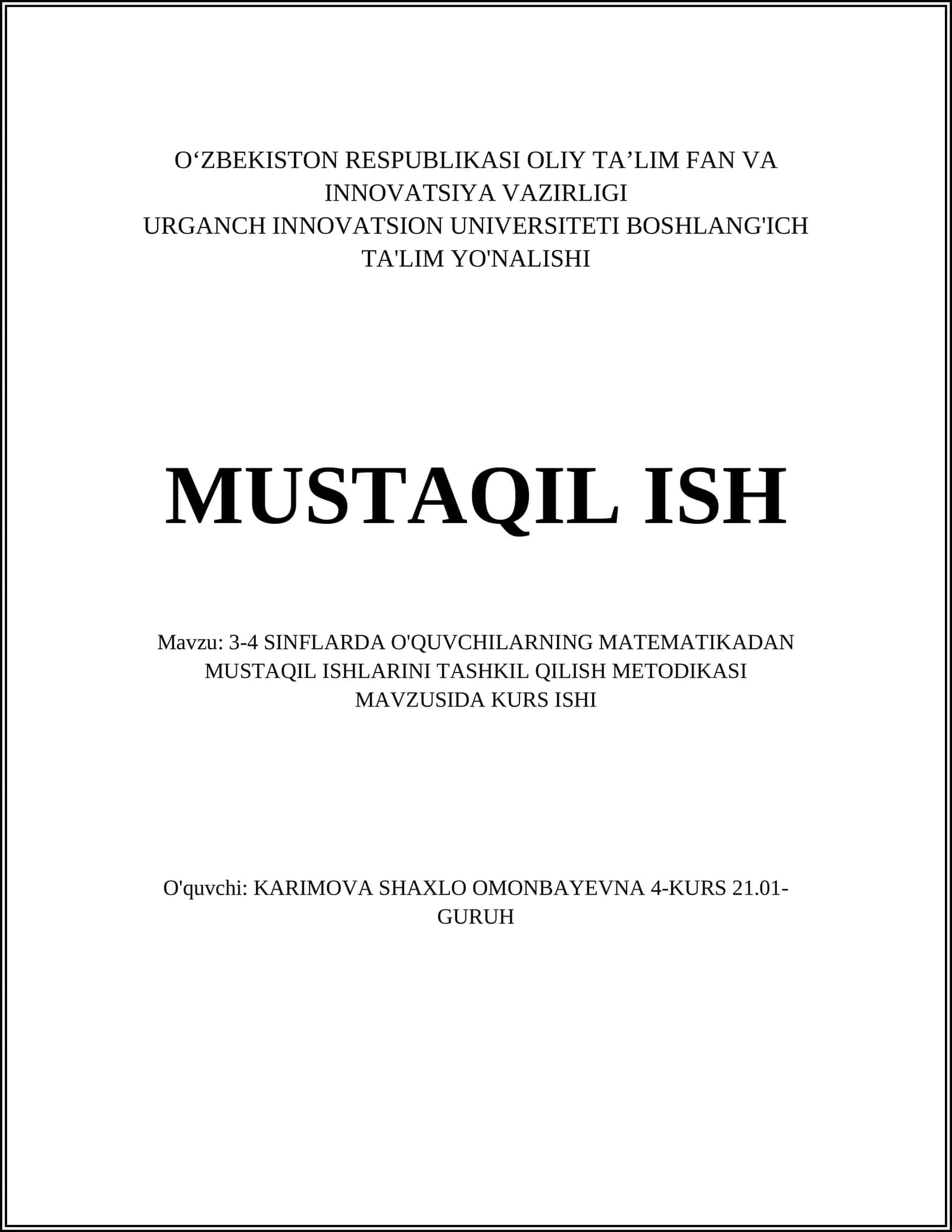 3-4 SINFLARDA O'QUVCHILARNING MATEMATIKADAN MUSTAQIL ISHLARINI TASHKIL QILISH METODIKASI 1