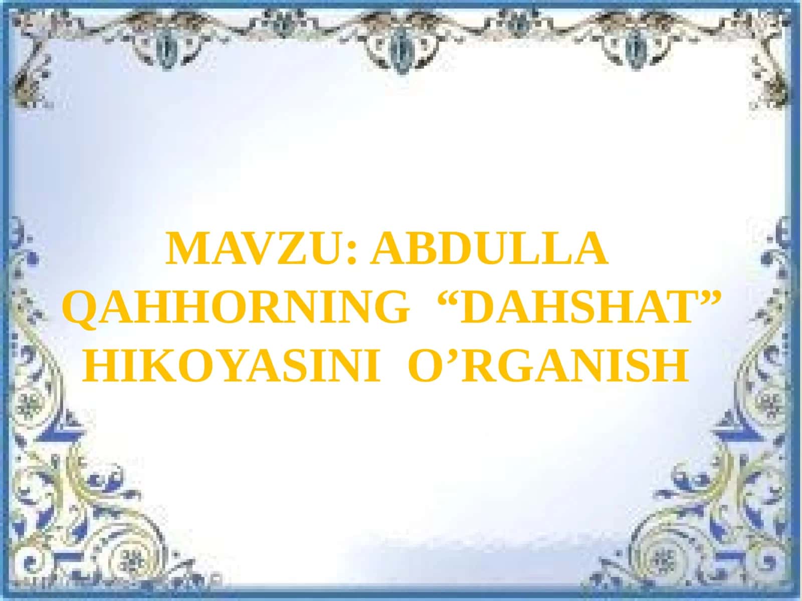 ABDULLA QAHHORNING “DAHSHAT”HIKOYASINI O’RGANISH 1