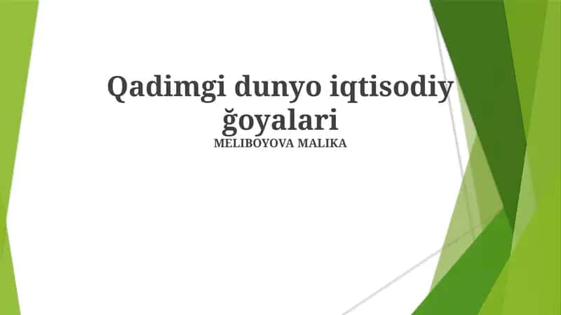 Qadimgi Dunyo Iqtisodiy Ğoyalari 1