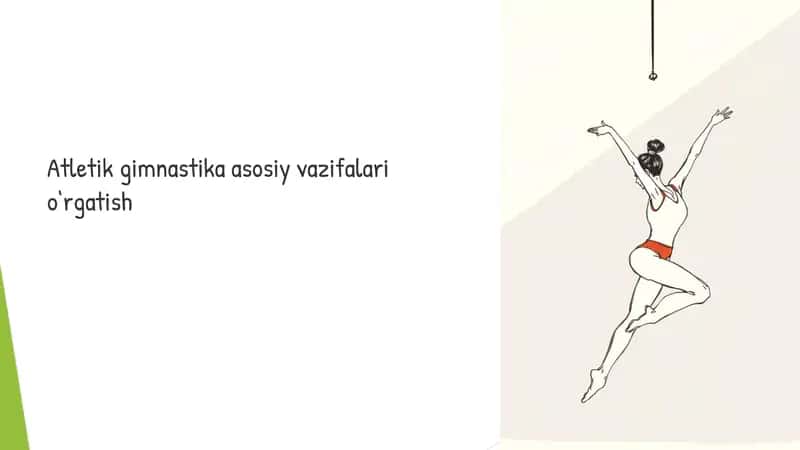 Atletik gimnastika asosiy vazifalari o‘rgatish 1