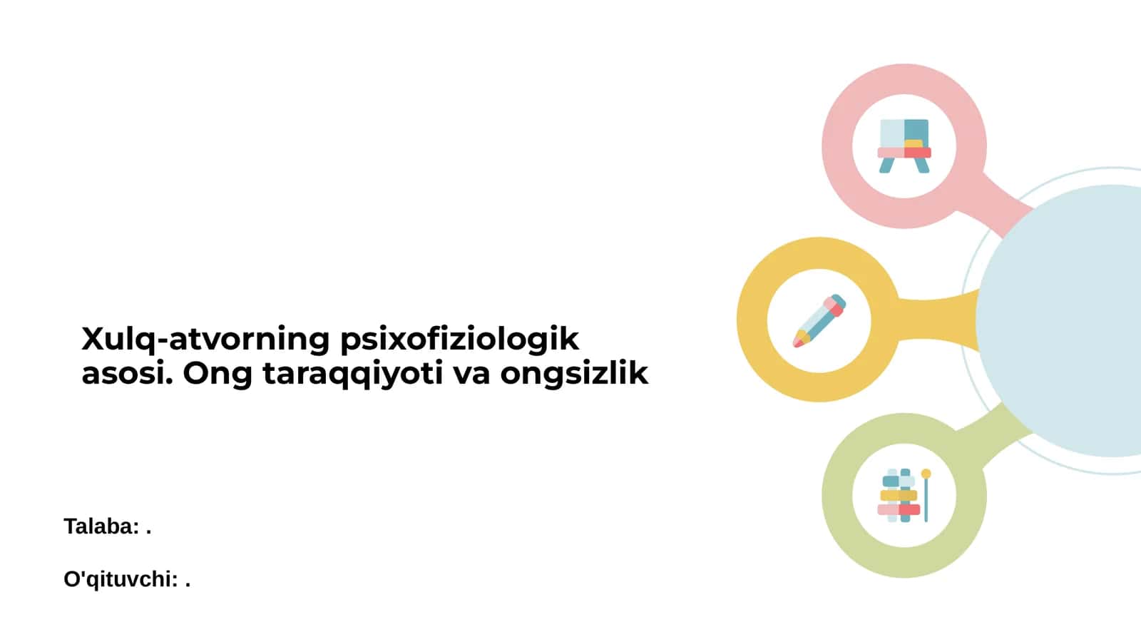 Xulq-atvorning psixofiziologik asosi 1
