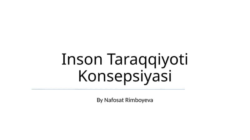 Inson Taraqqiyoti Konsepsiyasi 1