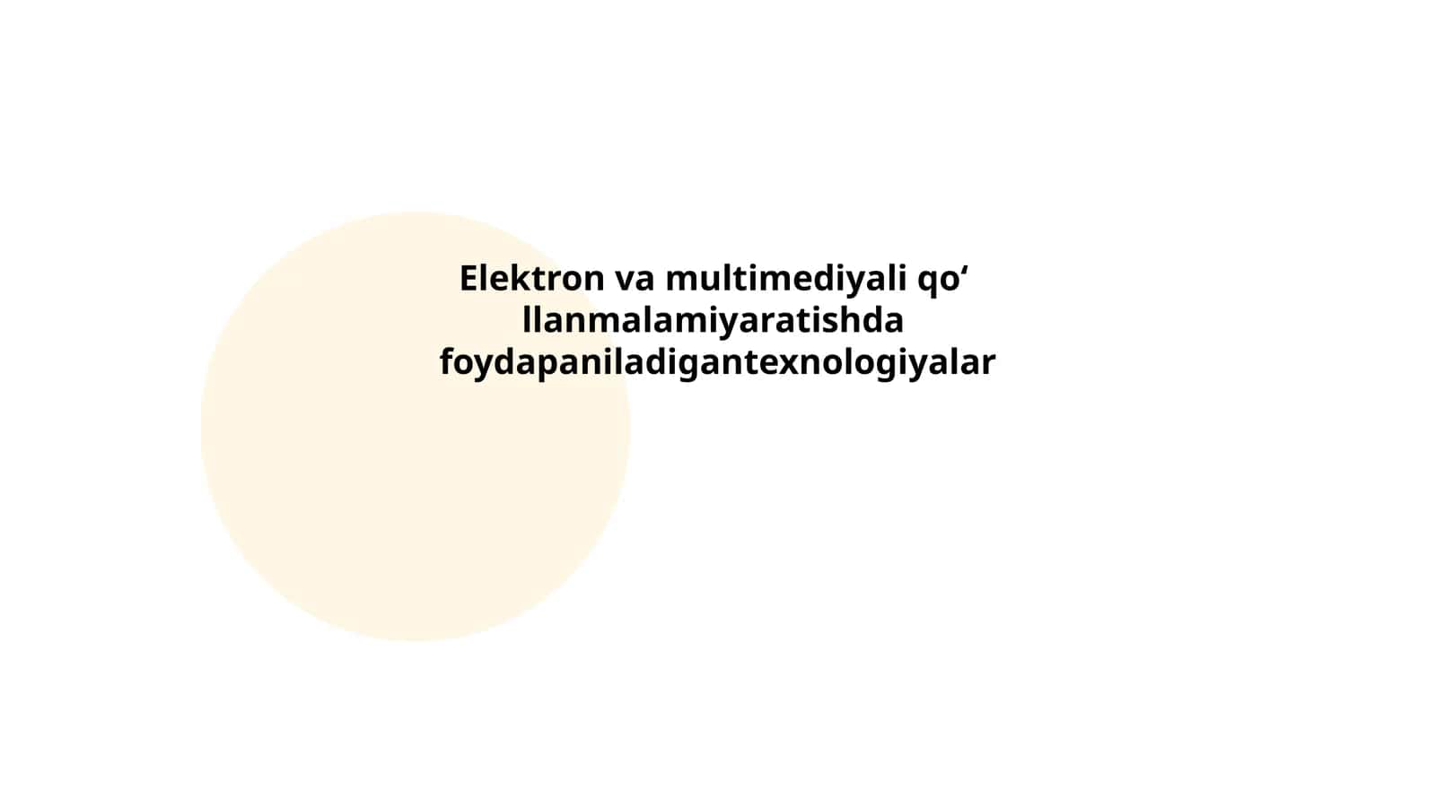 Elektron va multimediyali qo‘llanmalar texnologiyalari 1