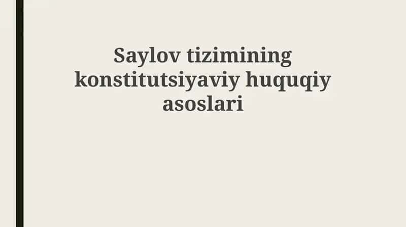 Saylovtiziminingkonstitutsiyaviyhuquqiyasoslari 1