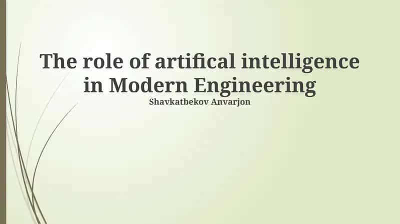 The role of artificial intelligence in Modern Engineering 1