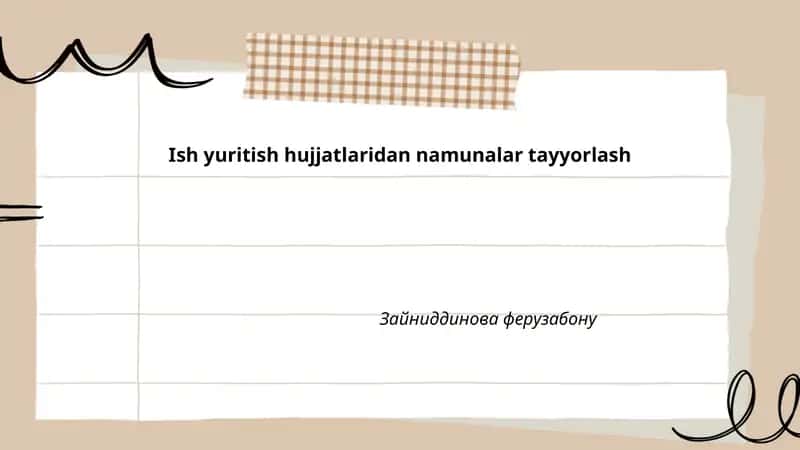 Ish yuritish hujjatlaridan namunalar tayyorlash 1