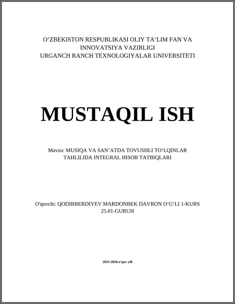 MUSIQA VA SAN’ATDA TOVUSHLI TOʻLQINLAR TAHLILIDA INTEGRAL HISOB TATBIQLARI 1