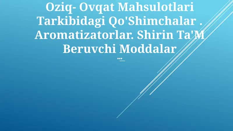 Oziq-ovqat qo'shimchalari 1