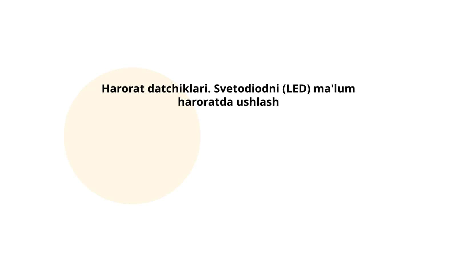 Harorat datchiklari. Svetodiodni (LED) ma'lum haroratda ushlash 1