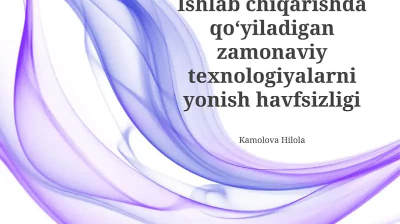 Zamonaviy Texnologiyalarda Yong'in Xavfsizligi 1