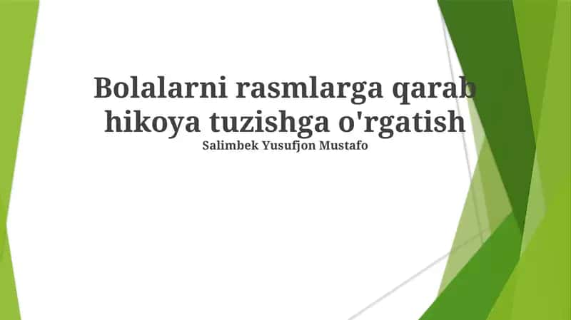 Bolalarni rasmlarga qarab hikoya tuzishga o'rgatish 1