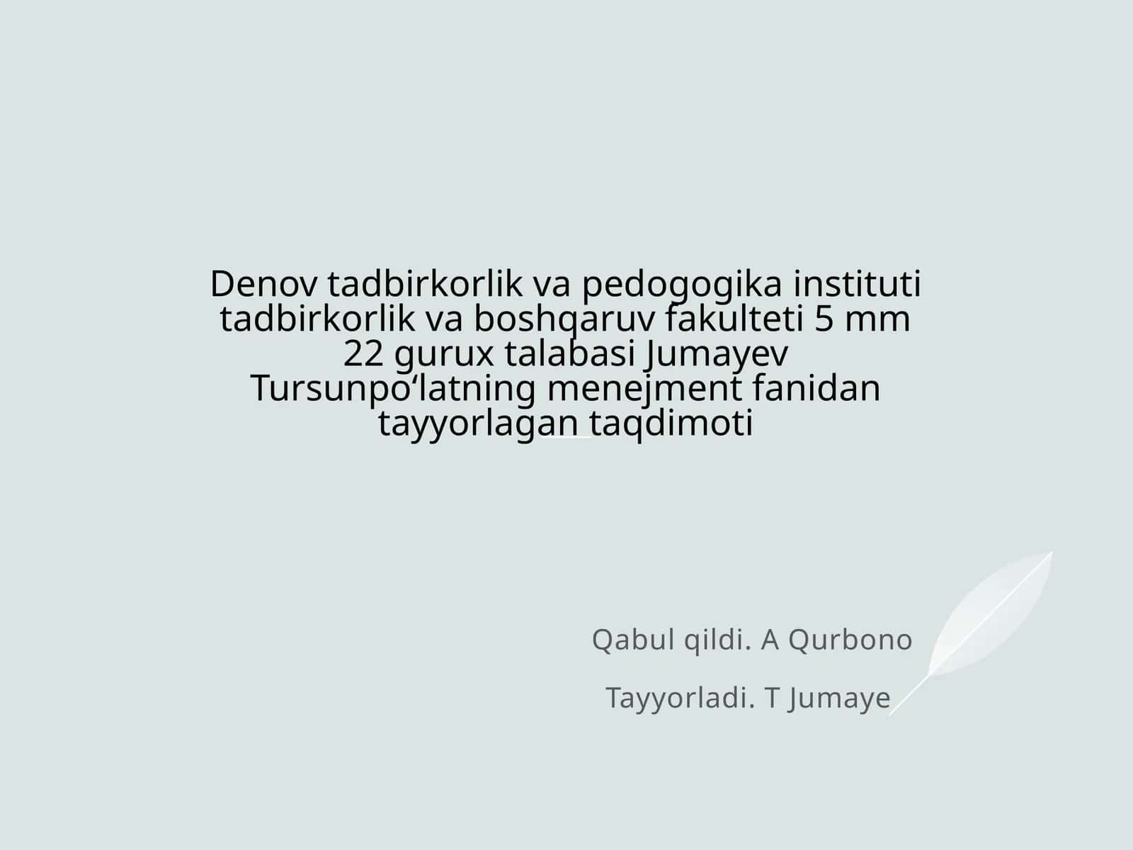 menejment fanidan tayyorlagan taqdimoti 1