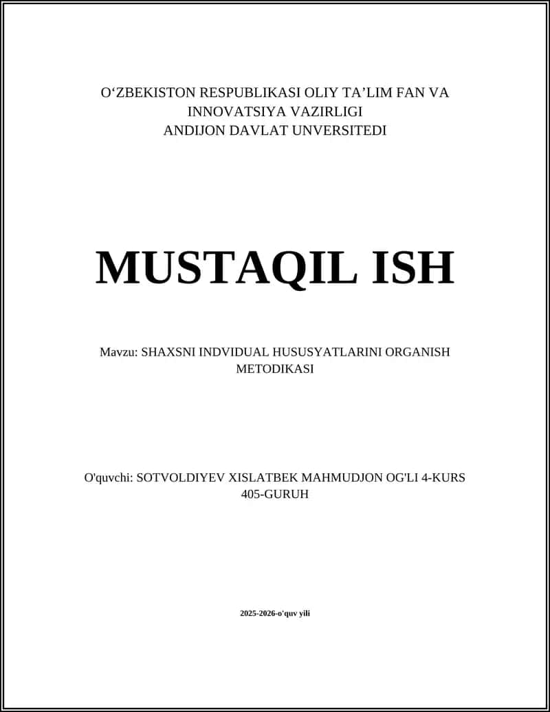 SHAXSNI INDVIDUAL HUSUSYATLARINI ORGANISH METODIKASI 1