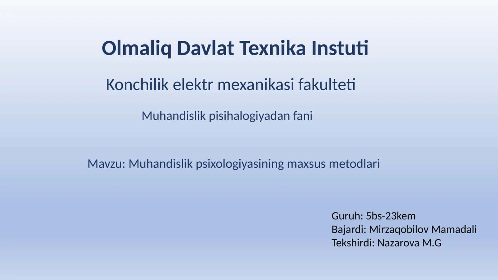 Muhandislik psixologiyasining maxsus metodlari 1