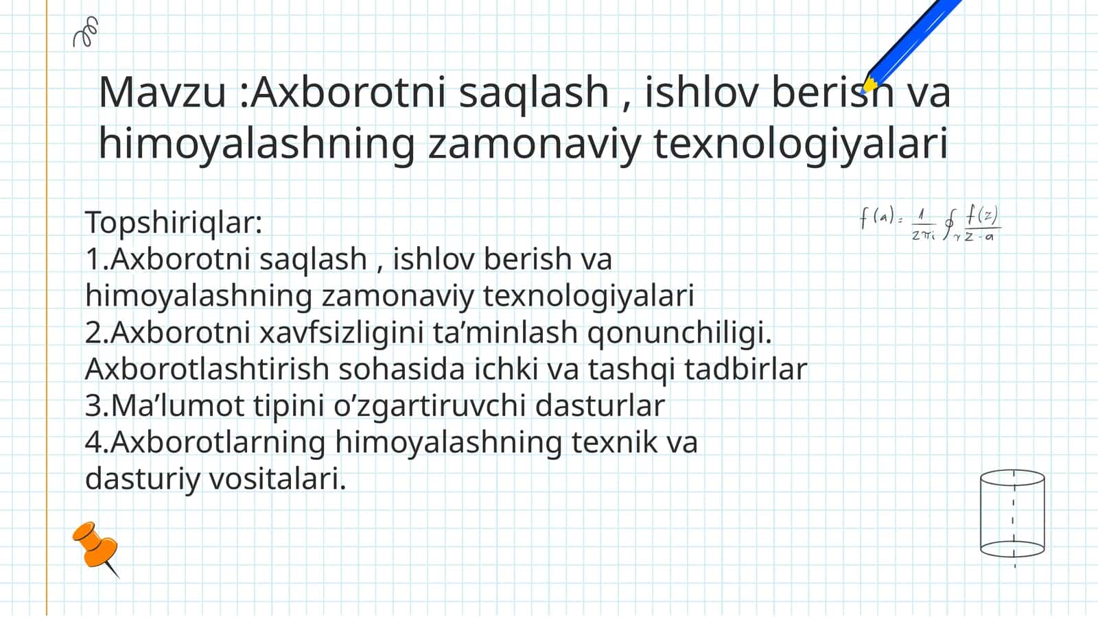 Axborotni saqlash, ishlov berish va himoyalashning zamonaviy texnologiyalari 1