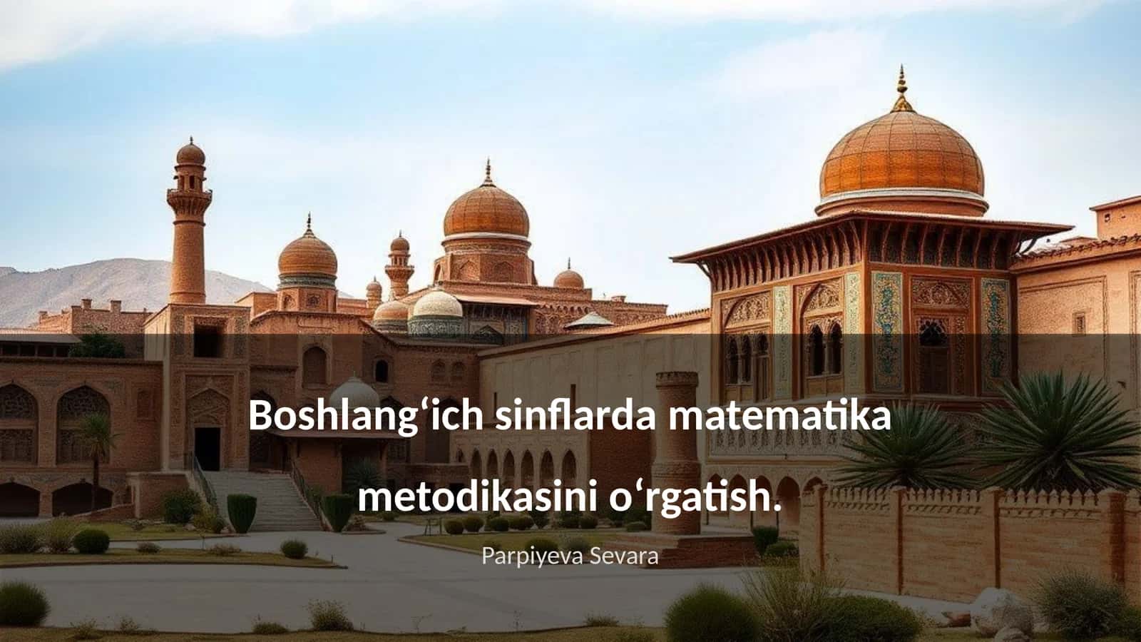Boshlangʻich sinflarda matematika metodikasini oʻrgatish 1