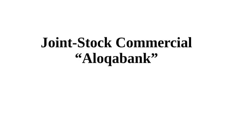 Joint-Stock Commercial “Aloqabank” 1