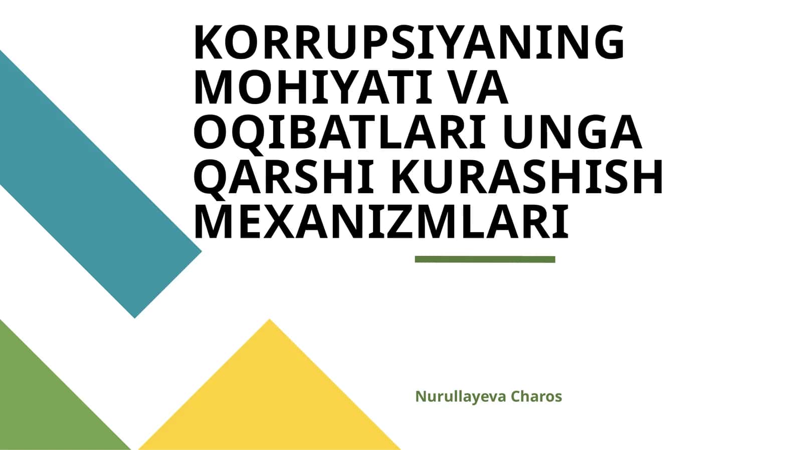 KORRUPSIYANING MOHIYATI VA OQIBATLARI UNGA QARSHI KURASHISH MEXANIZMLARI 1