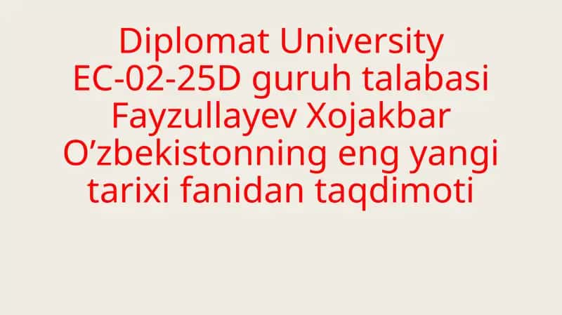 Diplomat UniversityEC-02-25 Dguruhtalabasi Fayzullayev Xojakbar 1