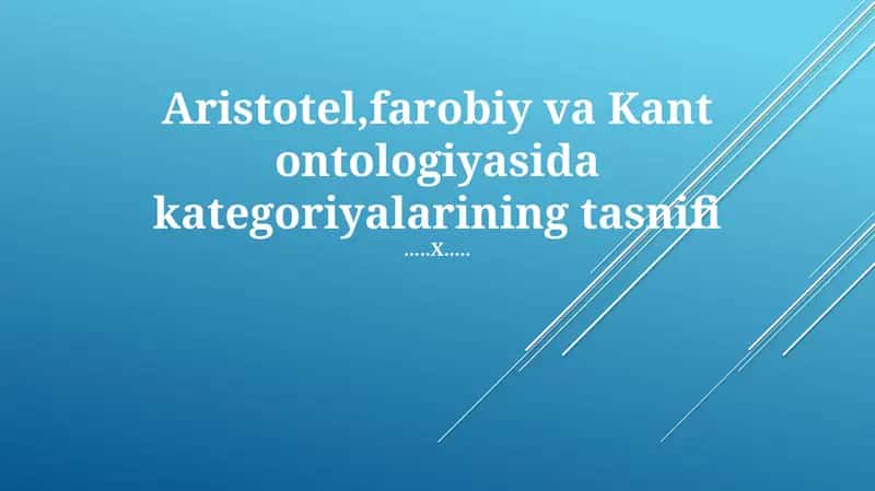 Aristotel, Farabi va Kant Ontologiyasida Kategoriyalarining Tasnifi 1
