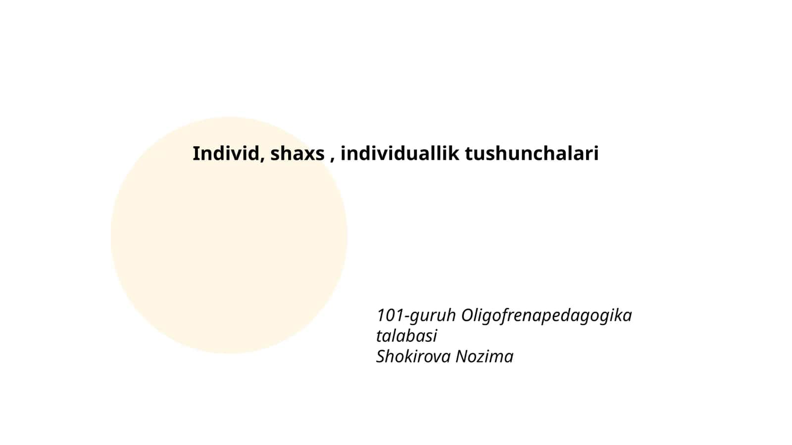 Individ, shaxs, individuallik tushunchalari 1