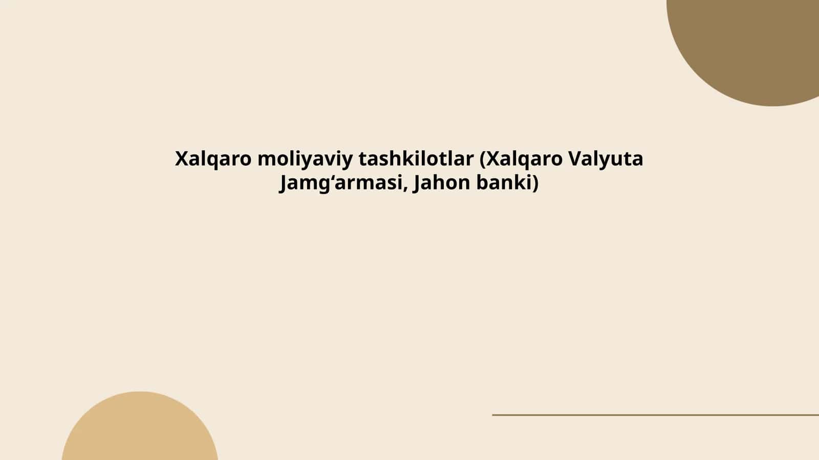 Xalqaro moliyaviy tashkilotlar tarixi 1