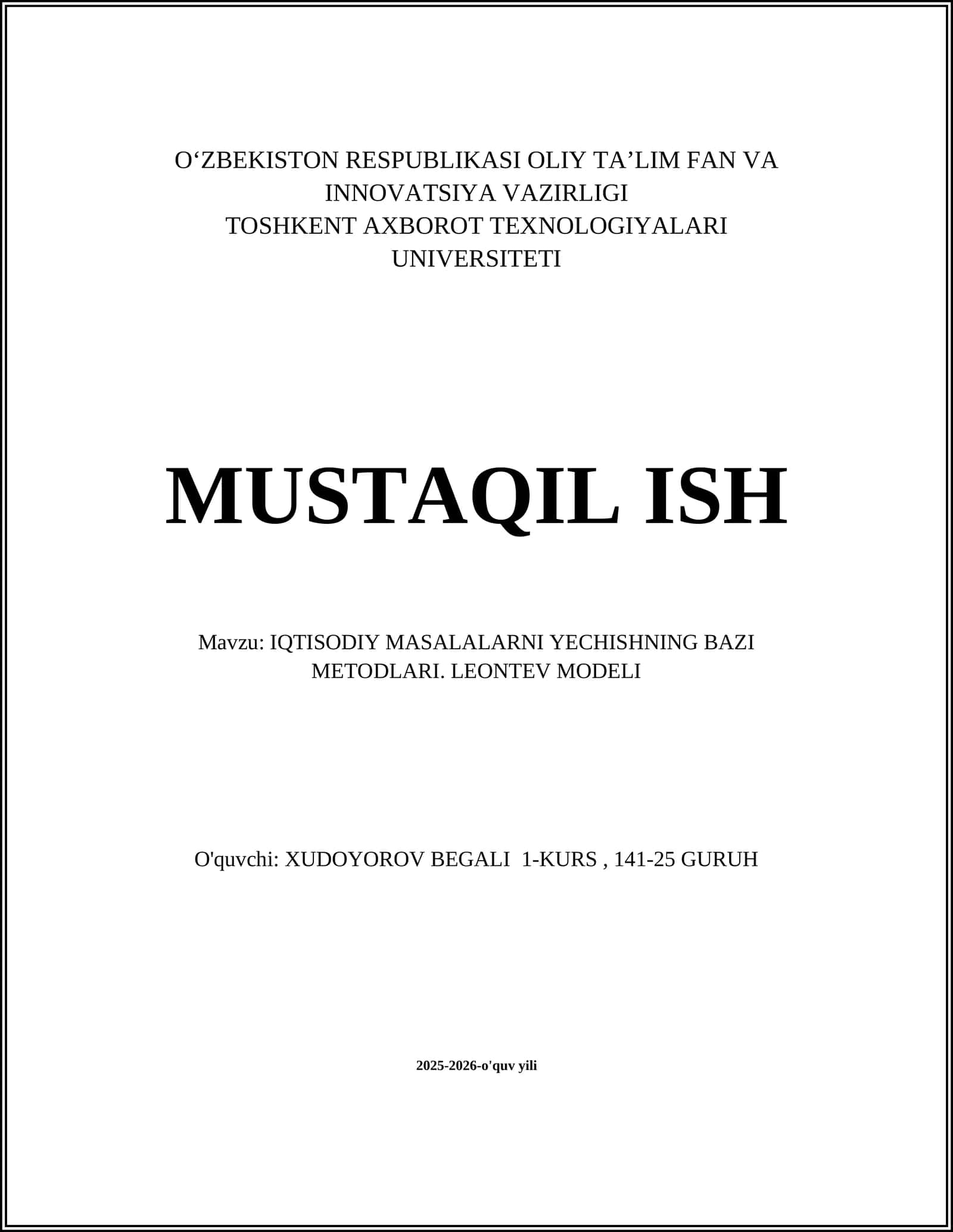 IQTISODIY MASALALARNI YECHISHNING BAZI METODLARI. LEONTEV MODELI 1
