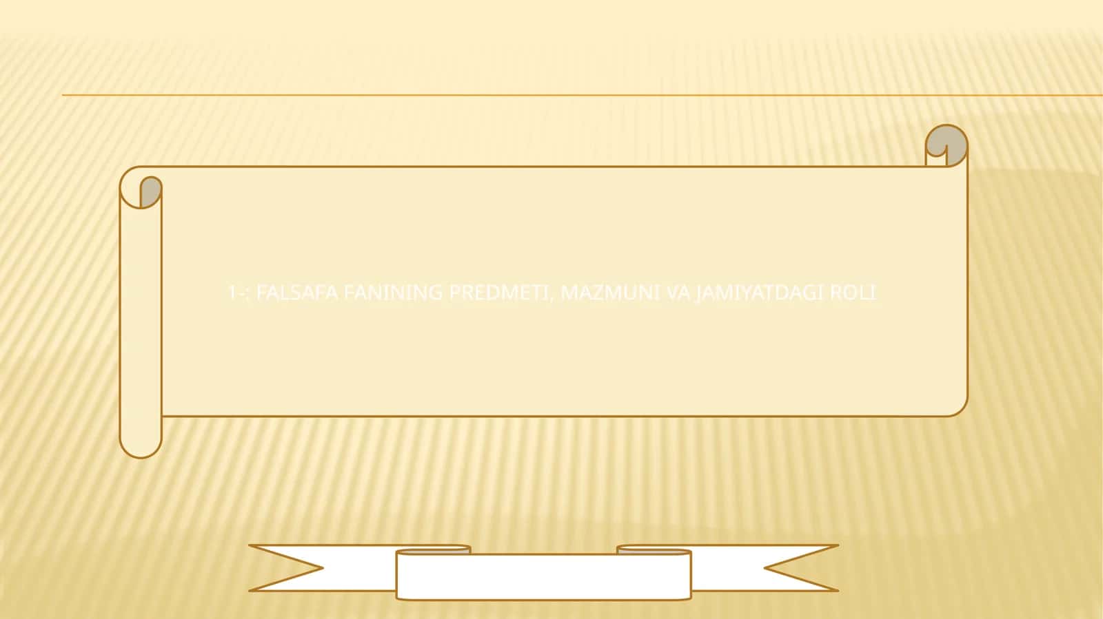 FALSAFA FANINING PREDMETI, MAZMUNI VA JAMIYATDAGI ROLI 1