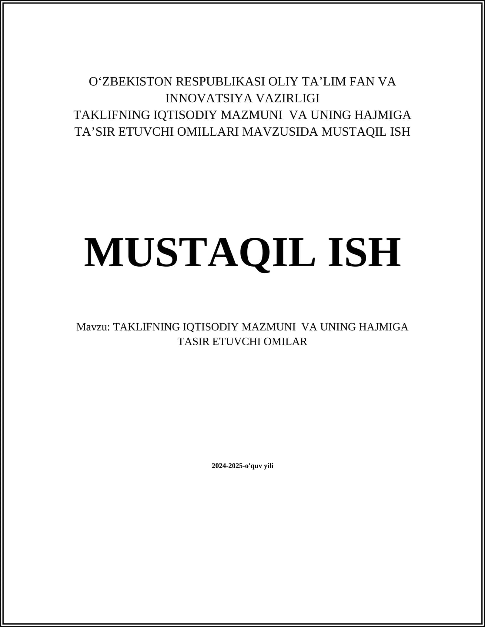 TAKLIFNING IQTISODIY MAZMUNI VA UNING HAJMIGA TASIR ETUVCHI OMILAR 1