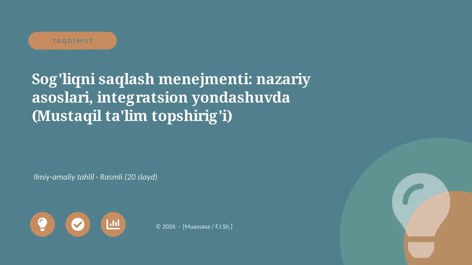 Sog'liqni saqlash menejmenti: nazariy asoslari, integratsion yondashuvda (Mustaqil ta'lim topshirig'i) 1