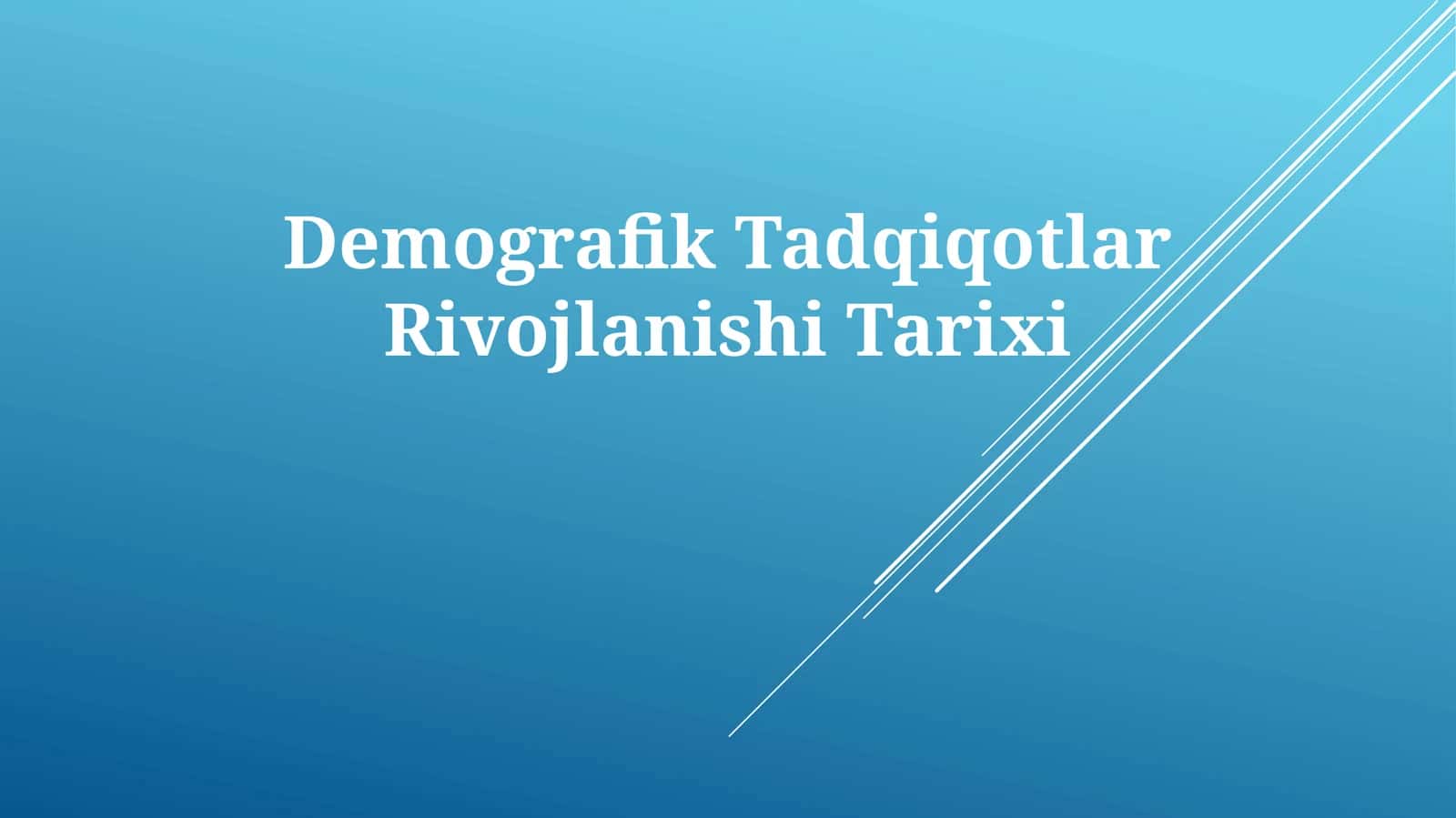 Demografik Tadqiqotlar Rivojlanishi Tarixi 1