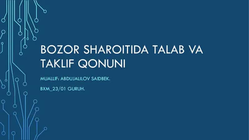 Talab va taklif qonuni: asosiy tushunchalar va iqtisodiy ahmiyat 1