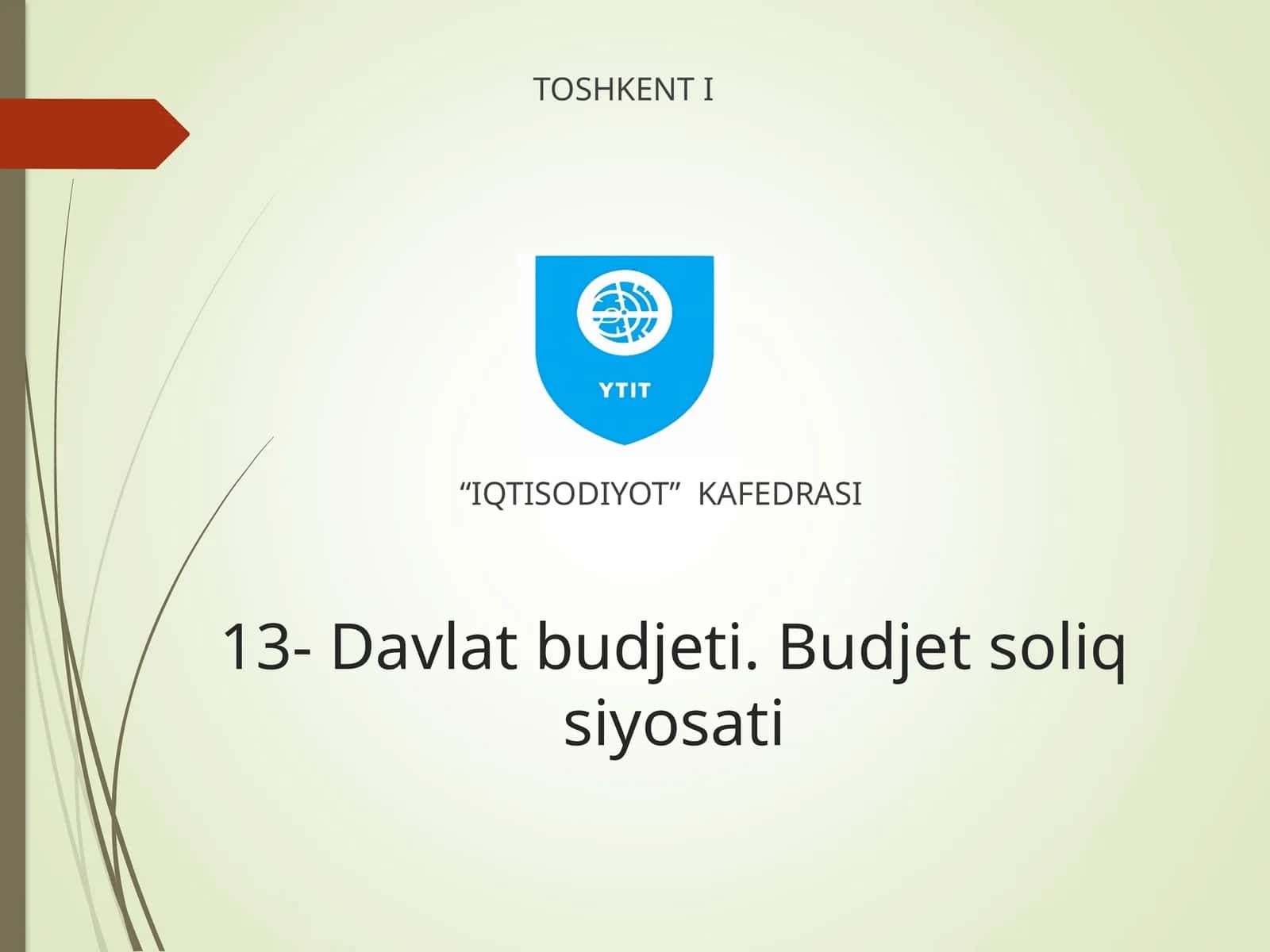 Davlat budjeti. Budjet soliq siyosati 1
