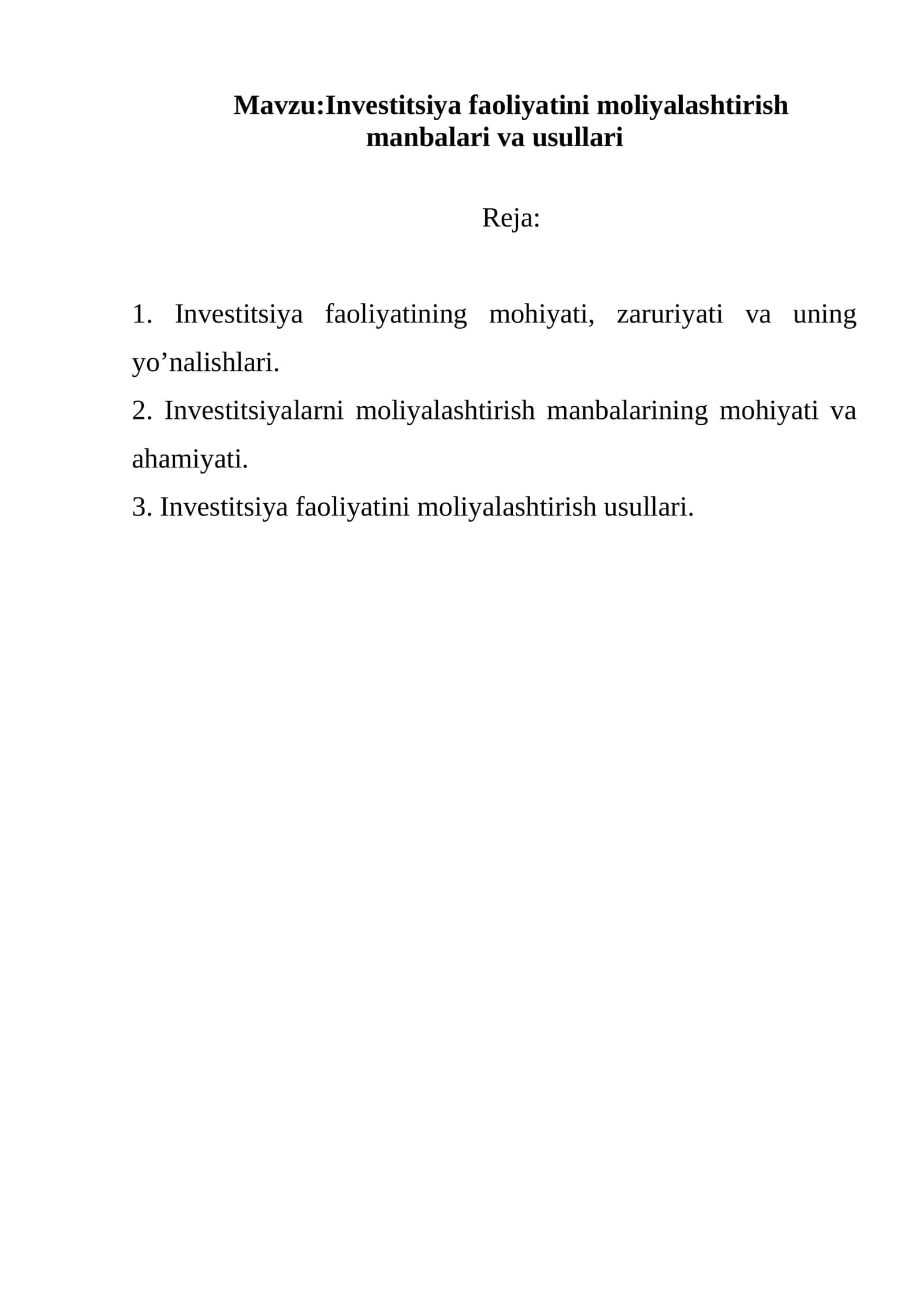 Investitsiya faoliyatini moliyalashtirish manbalari va usullari 1