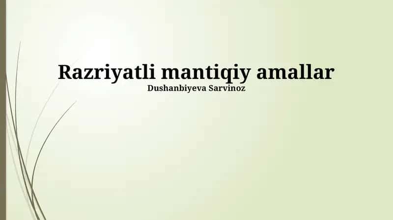 Razriyatli mantiqiy amallar 1