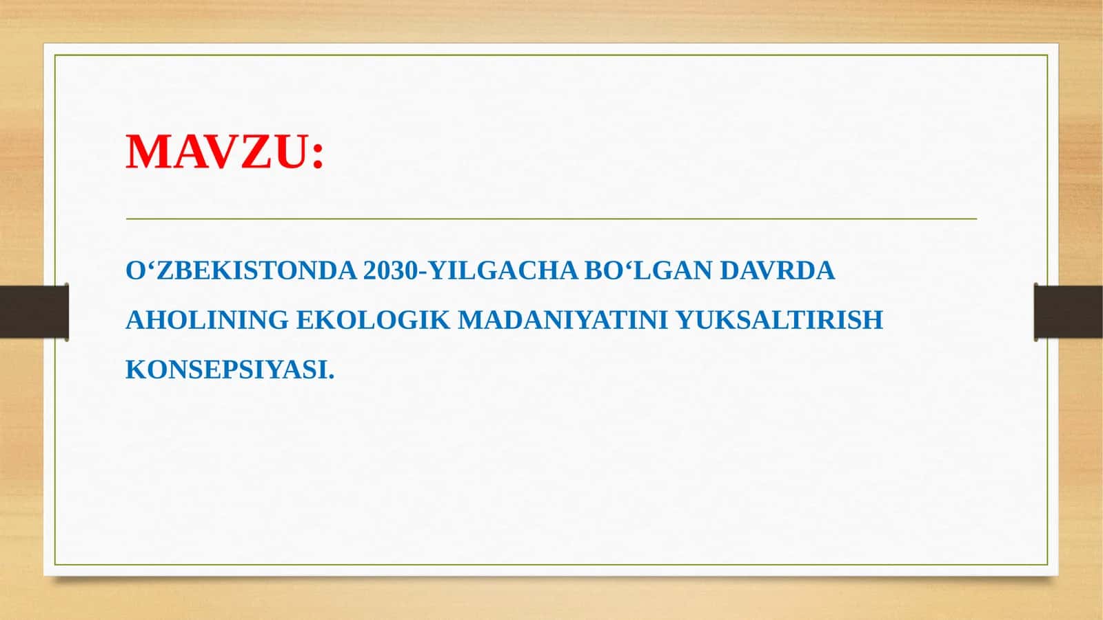Ta’lim – O’zbekiston Respublikasi rivojlanishining ustuvor yo’nalishi sifatida 1