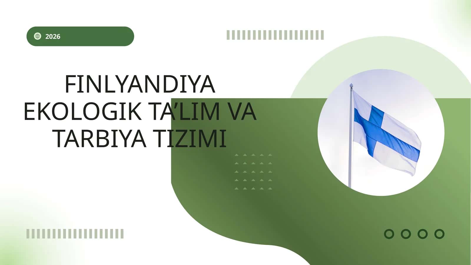 FINLYANDIYA EKOLOGIK TA’LIM VA TARBIYA TIZIMI 1