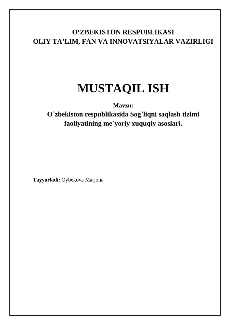 O`zbekiston respublikasida Sog`liqni saqlash tizimi faoliyatining me`yoriy xuquqiy asoslari 1