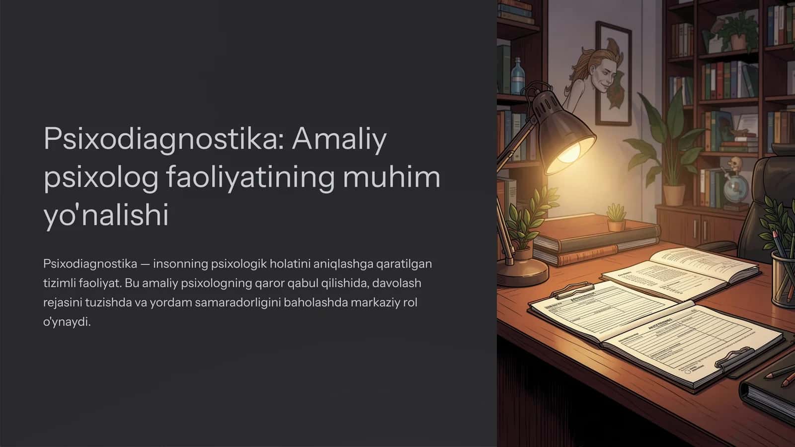 Psixodiagnostika Amaliy psixolog faoliyatining muhim yo'nalishi 1